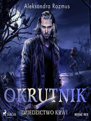cover image of Okrutnik. Dziedzictwo krwi
